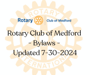 Rotary Club of Medford – Bylaws (Updated 7.30.2024)