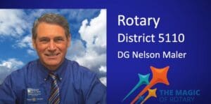 Message from DG Nelson Maler – Rotary District 5110